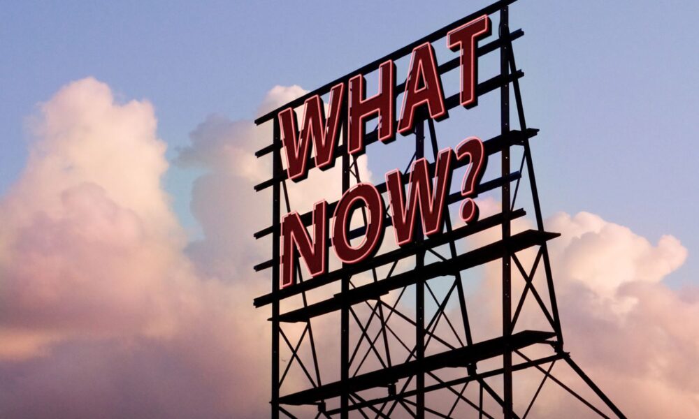 "What Now?" neon sign